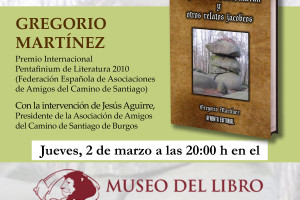 El Museo del Libro presenta “El fémur de San Bandrán y otros relatos jacobeos” de Gregorio Martínez este jueves a las 20:00 h