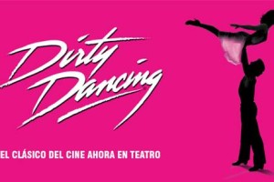 El musical Dirty Dancing se representará en el Fórum Evolución  desde el 21 hasta el 25 de junio