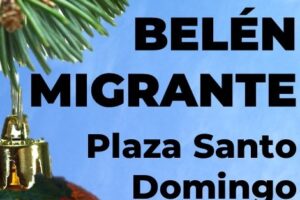 Belén Migrante en la calle y Misa de Navidad