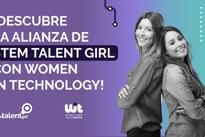STEM Talent Girl y beWanted se alían para aumentar las oportunidades laborales de las mujeres en el sector científico-tecnológico