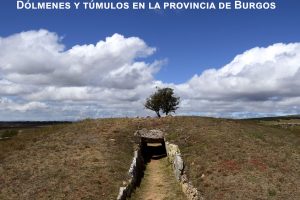 La exposición Tumbas de Gigantes da a conocer el importante patrimonio cultural megalítico de la provincia de Burgos